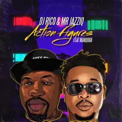 Action Figures (feat. Manqoba) - Single by DJ Rico & Mr JazziQ album reviews, ratings, credits
