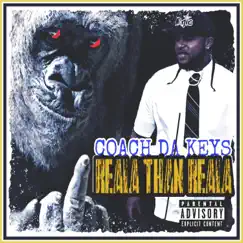 Reala than Reala - Single by Coach Da Keys album reviews, ratings, credits