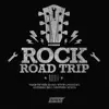 Rock Road Trip album lyrics, reviews, download