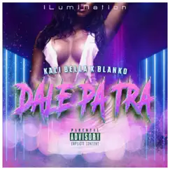 Dale Pa Tra (feat. Blanko 