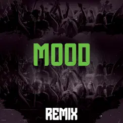 Mood (Remix) Song Lyrics