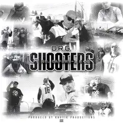 Shooters - Single (feat. Mr. Capone-E & JQ) - Single by D.R.G album reviews, ratings, credits