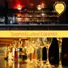 Sophisticated Cocktail album lyrics, reviews, download