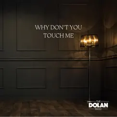 Why Don't You Touch Me Song Lyrics