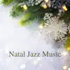 Natal Jazz Music album lyrics, reviews, download