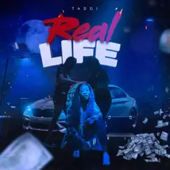 Real Life - Single by Taddi Watson album reviews, ratings, credits