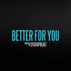 Better For You (Instrumental) Song Lyrics