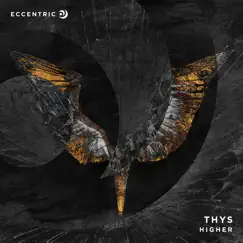 Higher - Single by Thys album reviews, ratings, credits