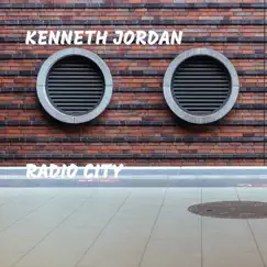 Radio City - Single by Kenneth Jordan album reviews, ratings, credits