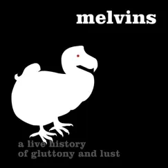 Houdini Live 2005: A Live History of Gluttony and Lust by Melvins album reviews, ratings, credits