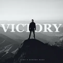 Victory (feat. George.Rose) [Trap Remix] Song Lyrics