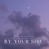 By You Side - Single album lyrics, reviews, download