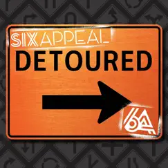Detoured by Six Appeal album reviews, ratings, credits