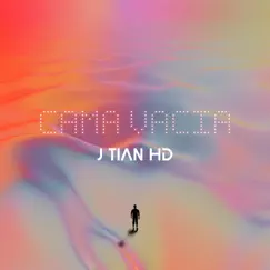 CAMA VACIA - Single by J Tian HD album reviews, ratings, credits