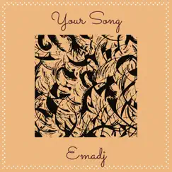 Your Song - Single by Emadj album reviews, ratings, credits