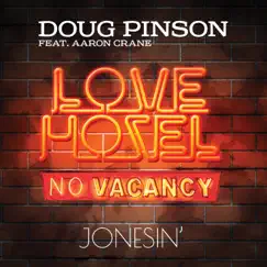 Jonesin' - Single by Doug Pinson album reviews, ratings, credits