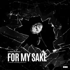 For My Sake (feat. 88xdrums, ThekidGhost & Moses a'dela) - Single by Illipsis album reviews, ratings, credits