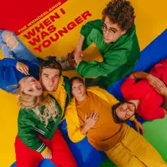 When I Was Younger - Single by The Wonderlands album reviews, ratings, credits