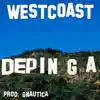West Coast (feat. Gnautica) - Single album lyrics, reviews, download