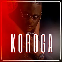 Koroga - Single by Masauti album reviews, ratings, credits