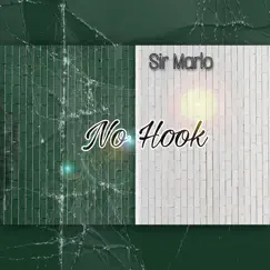 No Hook - Single by Sir Marlo album reviews, ratings, credits