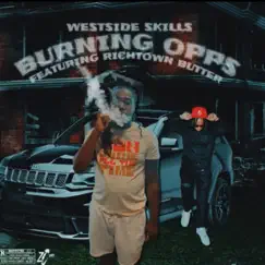 BURNING OPPS (feat. richtown butter) Song Lyrics