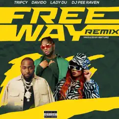 Freeway (feat. Dj Pee Raven) [Remix] Song Lyrics