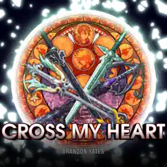 Cross My Heart Song Lyrics