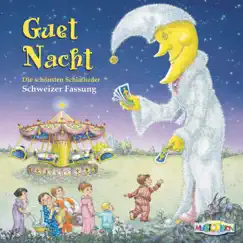 Guet Nacht (Die schönsten Schlaflieder - Schweizer Fassung) by Toby Frey album reviews, ratings, credits