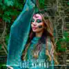 Lose My Mind - Single album lyrics, reviews, download