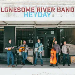 Heyday by Lonesome River Band album reviews, ratings, credits