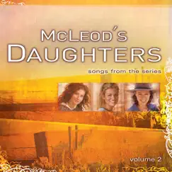 McLeod's Daughters (Music from the Original TV Series), Vol. 2 by Original Soundtrack album reviews, ratings, credits