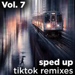 Sped Up Tiktok Remixes, Vol. 7 by Kiggo album reviews, ratings, credits