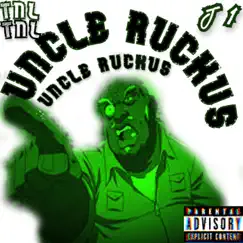 Uncle Ruckus (J1) - Single by TNL album reviews, ratings, credits