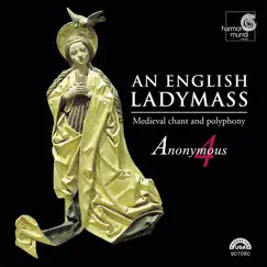 An English Ladymass: Medieval Chant and Polyphony by Anonymous 4 album reviews, ratings, credits