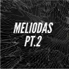 Meliodas PT.2 - Single album lyrics, reviews, download