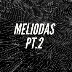 Meliodas PT.2 - Single by NoLabel & Solrakmi album reviews, ratings, credits