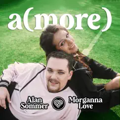 A(more) - Single by Alan Sommer & Morganna Love album reviews, ratings, credits