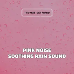 Pink Noise Violin & Cello - Oceans (with Rain Sound) Song Lyrics