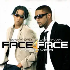 FACE A FACE (feat. Patrick Andrey & Jim Rama) [Forever] by Face à Face album reviews, ratings, credits