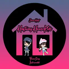 Haftway House Kids Theme Song (Instrumental) - Single by Jason Haft album reviews, ratings, credits