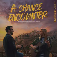 A Chance Encounter - EP by Andrea von Kampen album reviews, ratings, credits