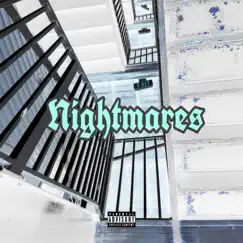 Nightmares - Single by B-City Da King album reviews, ratings, credits