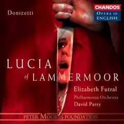 Lucia of Lammermoor, Part I Scene 4: When, in the burning ecstasy (Lucia, Alisa) Song Lyrics