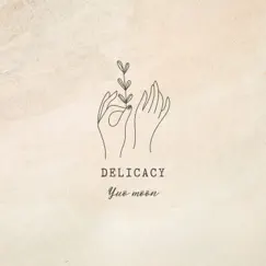 Delicacy Song Lyrics