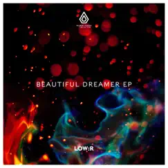 Beautiful Dreamer EP by Low:r album reviews, ratings, credits