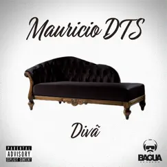 Divã - EP by Maurício DTS album reviews, ratings, credits