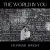 The World in You - Single album lyrics, reviews, download