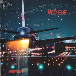 Red Eye - Single by Jamierra album reviews, ratings, credits