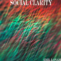Social Clarity - Single by Emil Lonam album reviews, ratings, credits